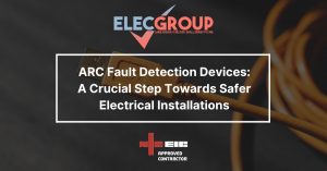 Read more about the article Arc Fault Detection Devices: A Crucial Step Towards Safer Electrical Installations