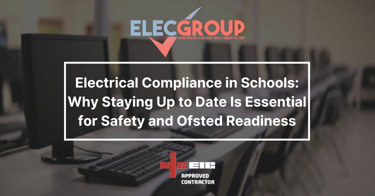 Read more about the article Electrical Compliance in Schools